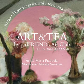 Cover Image for 21.10 Art & Tea (Gdańsk)