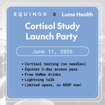 Cover Image for Equinox x Lume: Cortisol Study Launch Party