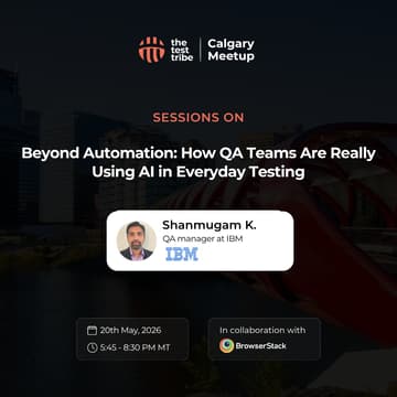 Cover Image for How QA Teams Are Really Using AI in Everyday Testing | Calgary Meetup