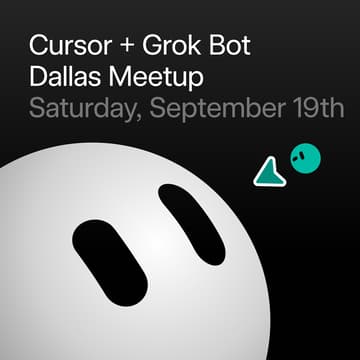 Cover Image for Cursor + Grok Bot Dallas Meetup
