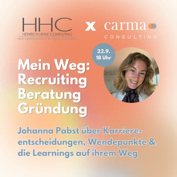 Cover Image for HHC WOMEN X CARMA | MEIN KARRIEREWEG: VOM RECRUITING ÜBER DIE BERATUNG BIS ZUR GRÜNDUNG (FEMALE EVENT)