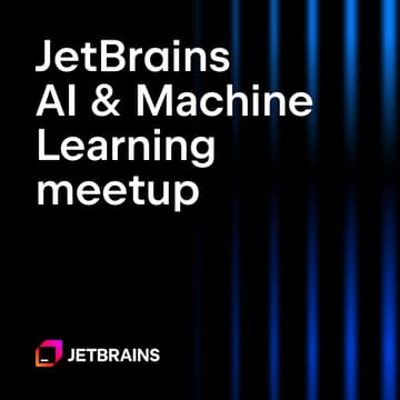 Cover Image for JetBrains AI & ML meetup