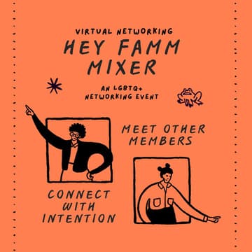 Cover Image for Hey Famm Mixer: A Virtual Networking Event