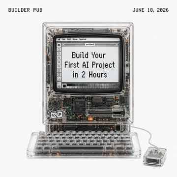 Cover Image for 🚀 Build Your First AI Project in 2 Hours: A Hands-On Workshop