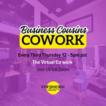 Cover Image for Business Cousins Co Work - Virtual Sesh