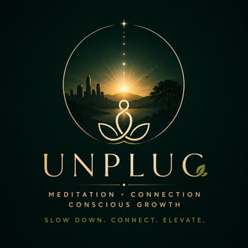 Cover Image for UNPLUG: Meditation, Meaningful Connection & Conscious Growth