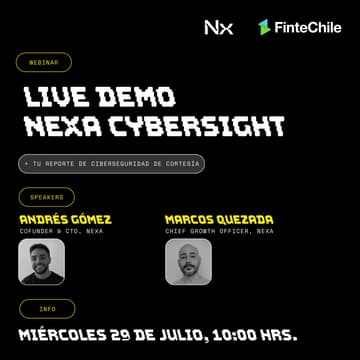 Cover Image for LIVE DEMO: Nx CyberSight & FinteChile