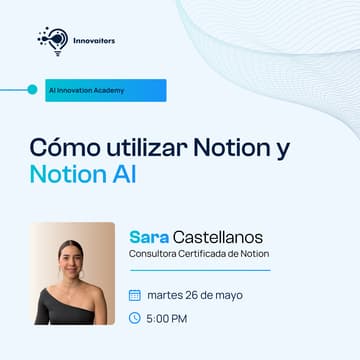 Cover Image for Cómo utilizar Notion y Notion AI - AI Innovation Academy
