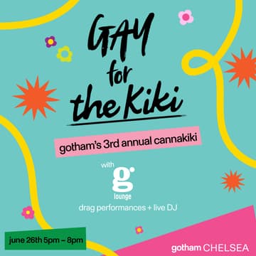 Cover Image for Gay for the Kiki at Gotham Chelsea