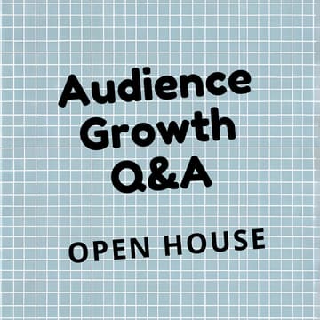 Cover Image for Audience Growth Q&A Session