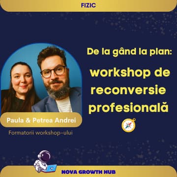 Cover Image for De la gând la plan: workshop de reconversie profesională 🧭 [FIZIC]