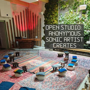 Cover Image for Anonymous Sonic Artist Creates - Open Studio