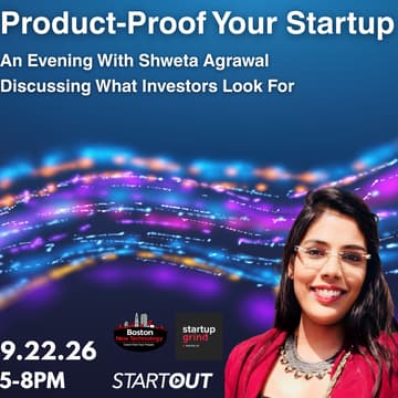 Cover Image for Product Proof Your Startup: An Evening With Shweta Agrawal Discussing What Investors Look For