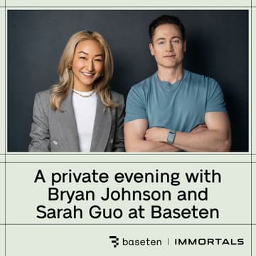 Cover Image for A Private Evening with Bryan Johnson and Sarah Guo at Baseten