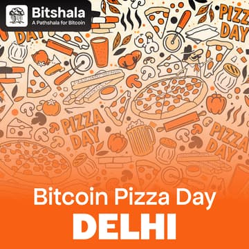 Cover Image for Bitcoin Pizza Day with Bitshala (Delhi) + BTCPay Server