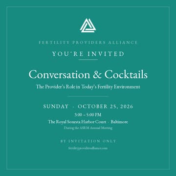 Cover Image for Conversation & Cocktails: The Provider's Role in Today's Fertility Environment