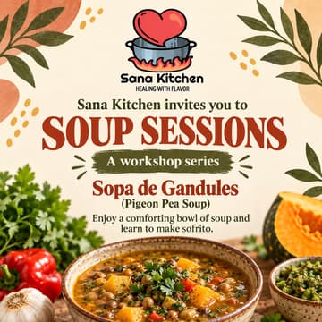 Cover Image for SOUP SESSIONS with Sana Kitchen
