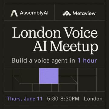 Cover Image for London Voice AI Meetup: Build a Voice Agent in 1 hour 🎙️