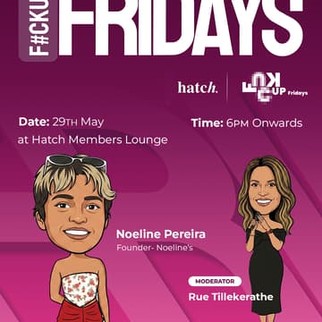 Cover Image for F-Up Fridays with Noeline Pereira