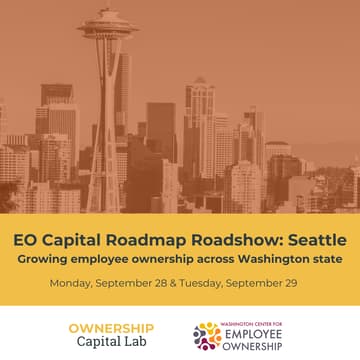 Cover Image for Growing employee ownership across Washington state: Day 2 Roadshow forum