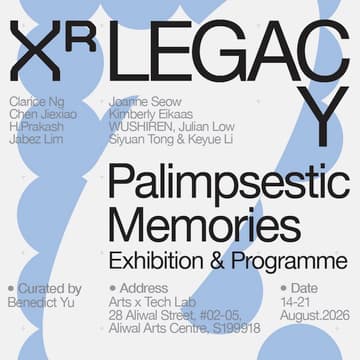 Cover Image for <Opening Reception> XR Legacy: Palimpsestic Memories