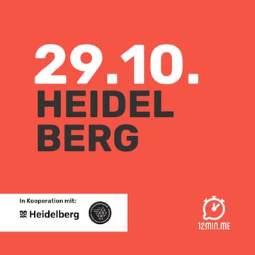 Cover Image for 12MIN.ME | HEIDELBERG | IGNITE 🔥 #4