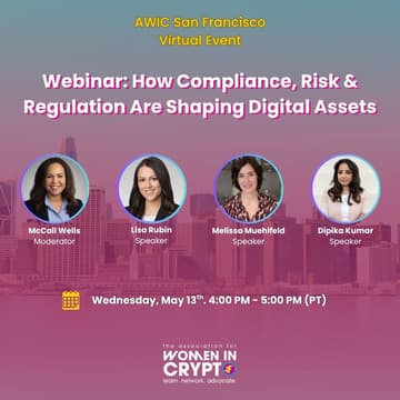 Cover Image for San Francisco AWIC Panel: How Compliance, Risk & Regulation Are Shaping Digital Assets
