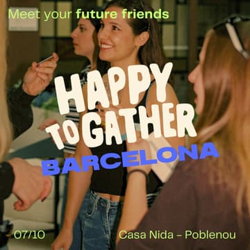 Cover Image for Happy to Gather - Meet Your Future Friends in Barcelona