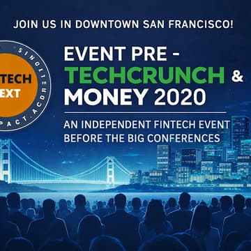 Cover Image for TechCrunch Disrupt and Money 2020 Pre Event in SF