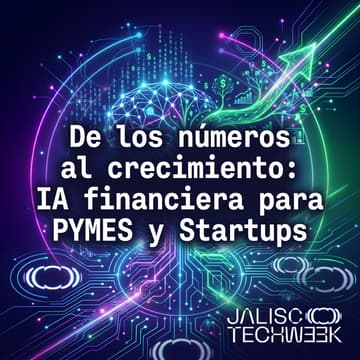 Cover Image for De los números al crecimiento: IA financiera para PYMES y Startups