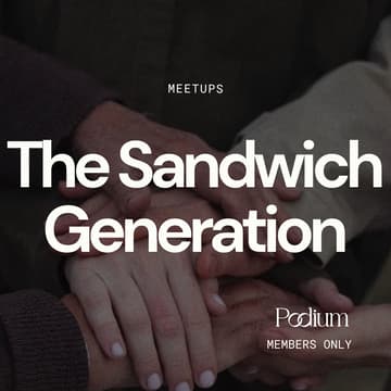 Cover Image for Meetup : The Sandwich Generation