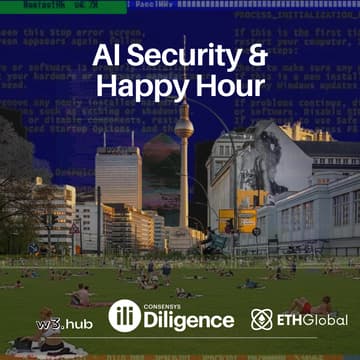 Cover Image for AI x Security | Happy Hour | Consensys Diligence & ETHGlobal