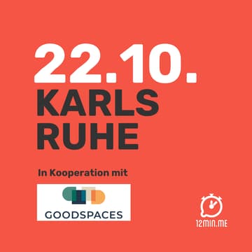 Cover Image for 12MIN.ME | KARLSRUHE | IGNITE 🔥 #14