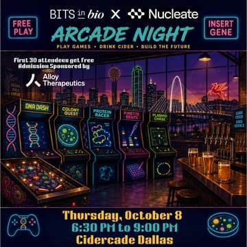 Cover Image for A Biotech Arcade Night in Dallas: Bits in Bio x Nucleate Community Mixer