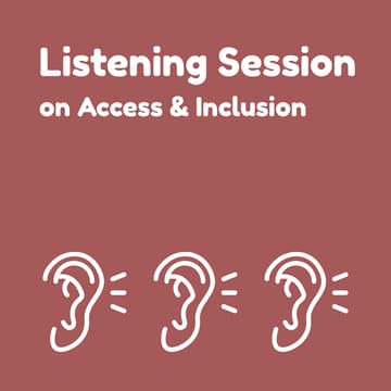 Cover Image for [VIRTUAL] Listening Session: Access & Inclusion