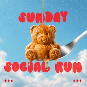 Cover Image for SUNDAY SOCIAL RUN 🐻
