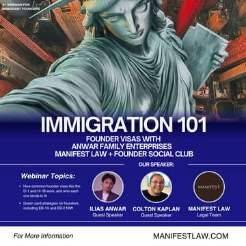 Cover Image for Immigration 101: Founder Visas with Manifest Law and Founder Social Club