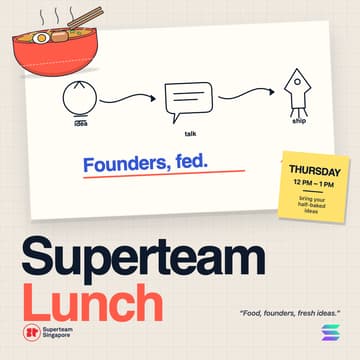 Cover Image for Superteam SG Thursday Lunch