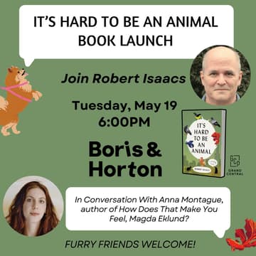 Cover Image for It's Hard To Be An Animal - Book Launch!