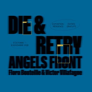 Cover Image for Invitation • Soirée d'ouverture ➨ Exposition-résidence "DIE & RETRY"