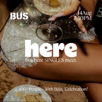 Cover Image for We Met at The Bus 🚌🎂 30th Bday Party!