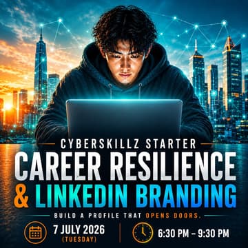Cover Image for CyberSkillz Starter: Career Resilience & LinkedIn Branding for Cyber Professionals