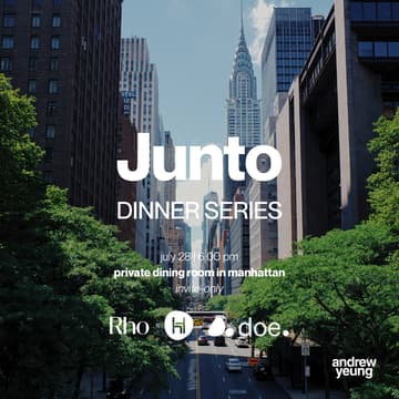 Cover Image for Junto Founder Dinner (Hosted by Andrew & Friends)