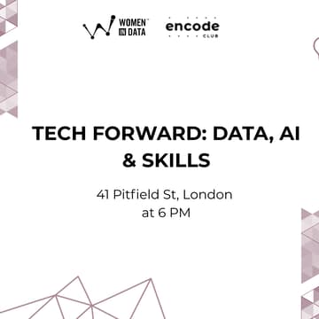 Cover Image for Encode Club X Women in Data : Tech Forward
