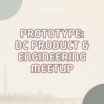 Cover Image for Prototype: DC Product & Engineering Meetup