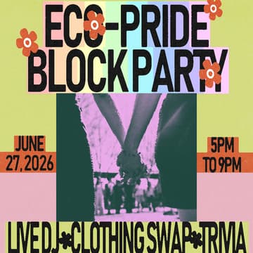 Cover Image for Eco-Pride Block Party