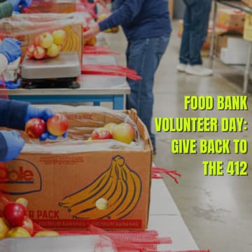Cover Image for Food Bank Volunteer Day: Give Back to the 412