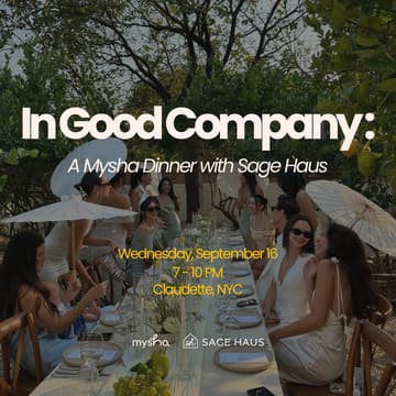Cover Image for NYC: In Good Company: A Mysha Dinner with Sage Haus