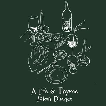 Cover Image for A Life & Thyme Salon Dinner