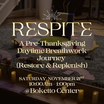 Cover Image for RESPITE: A Pre-Thanksgiving Daytime Breathwork Journey (Restore & Replenish)